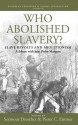 Who Abolished Slavery? Slave Revolts and Abolitionism - João Pedro Marques, Pieter C. Emmer