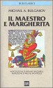 Il Maestro e Margherita - Mikhail Bulgakov