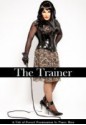 The Trainer - Nancy Rose