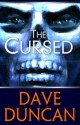 The Cursed - Dave Duncan