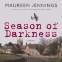 Season of Darkness - Maureen Jennings, Tom Craig