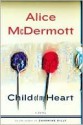 Child of My Heart - Alice McDermott