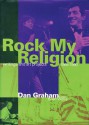 Rock My Religion: Writings and Projects 1965-1990 (Writing Art) - Dan Graham