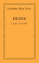 Last Poems: Selected by William Rose - Heinrich Heine