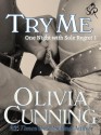 Try Me - Olivia Cunning