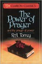 The Power of Prayer - R.A. Torrey