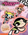 The Powerpuff Girls Save Valentine's Day - Laura Dower, Craig McCracken, Don Bishop