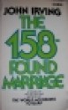 The 158-Pound Marriage - John Irving