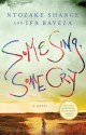 Some Sing, Some Cry: A Novel - Ntozake Shange, Ifa Bayeza