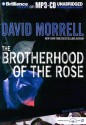 The Brotherhood of the Rose - David Morrell, Various