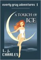 A Touch of Ice - L.J. Charles