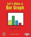 Let's Make a Bar Graph - Robin Nelson