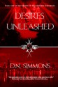 Desires Unleashed - D.N. Simmons