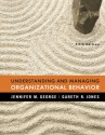 Understanding and Managing Organizational Behavior (5th Edition) - Jennifer M. George, RJ Jones