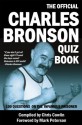 The Official Charles Bronson Quiz Book - Chris Cowlin