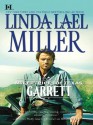 Garrett (McKettricks of Texas, #2)(McKettricks, #12) - Linda Lael Miller