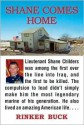 Shane Comes Home - Rinker Buck