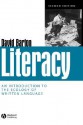 Literacy: An Introduction To The Ecology Of Written Language - David Barton