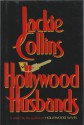 Hollywood Husbands - Jackie Collins