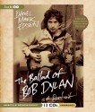 The Ballad of Bob Dylan: A Portrait - Daniel Mark Epstein, Bronson Pinchot