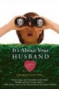 It's About Your Husband - Lauren Lipton