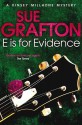 E Is for Evidence. Sue Grafton - Sue Grafton