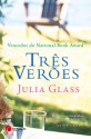 Três Verões - Julia Glass