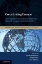 Constituting Europe: The European Court of Human Rights in a National, European and Global Context - Andreas Follesdal, Birgit Peters, Geir Ulfstein