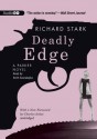 Deadly Edge: A Parker Novel - Richard Stark, Keith Szarabajka