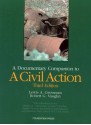 A Documentary Companion to a Civil Action - Lewis A. Grossman, Jonathan Harr, Robert G. Vaughn