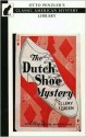 The Dutch Shoe Mystery - Ellery Queen