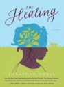 The Healing - Jonathan Odell