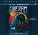 On the Blue Comet - Rosemary Wells, Malcolm Hillgartner