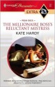 The Millionaire Boss's Reluctant Mistress - Kate Hardy