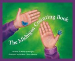 The Michigan Counting Book (America by the Numbers) - Kathy-Jo Wargin