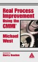 Real Process Improvement Using the CMMI - Michael West