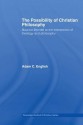 The Possibility of Christian Philosophy: Maurice Blondel at the Intersection of Theology and Philosophy (Routledge Radical Orthodoxy) - Adam C. English