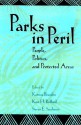 Parks in Peril: People, Politics, and Protected Areas - Katrina Brandon, Katrina Brandon, Kent Redford