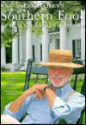 Lee Bailey's Southern Food And Plantation Houses - Lee Bailey, Pilgrimage Garden Club