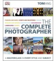 The Complete Photographer - Tom Ang