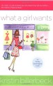 What a Girl Wants - Kristin Billerbeck