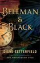 Bellman & Black - Diane Setterfield