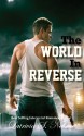 The World in Reverse - Latrivia S. Nelson