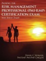 Passing the Risk Management Professional (PMI-RMP)® Certification Exam the First Time! - Daniel C. Yeomans