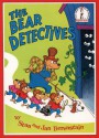 The Berenstain Bears: The Bear Detectives - Stan Berenstain, Jan Berenstain