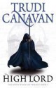 The High Lord (Black Magician Trilogy, #3) - Trudi Canavan