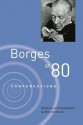 Borges at Eighty: Conversations - Jorge Luis Borges, Willis Barnstone