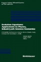 Evolution Equations: Applications to Physics, Industry, Life Sciences and Economics: EVEQ2000 Conference in Levico Terme (Trento, Italy), October 30-November 4, 2000 - Mimmo Iannelli