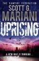 Uprising (Vampire Federation) - Scott G. Mariani