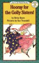 Hooray for the Golly Sisters (I Can Read Books - Betsy Byars